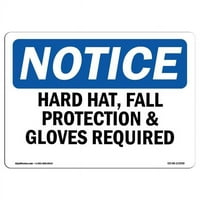 Signmission OS-NS-A-710-L- in. OSHA Забележка за известие-твърда шапка, защита на падането и ръкавиците