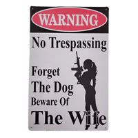 Вит - Предупреждение без нарушение - Забравете кучето, Пазете се от съпругата Tin Sign 12 8 -
