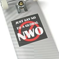 Просто кажете „не“ на глобални стикери за изрязване на NWO